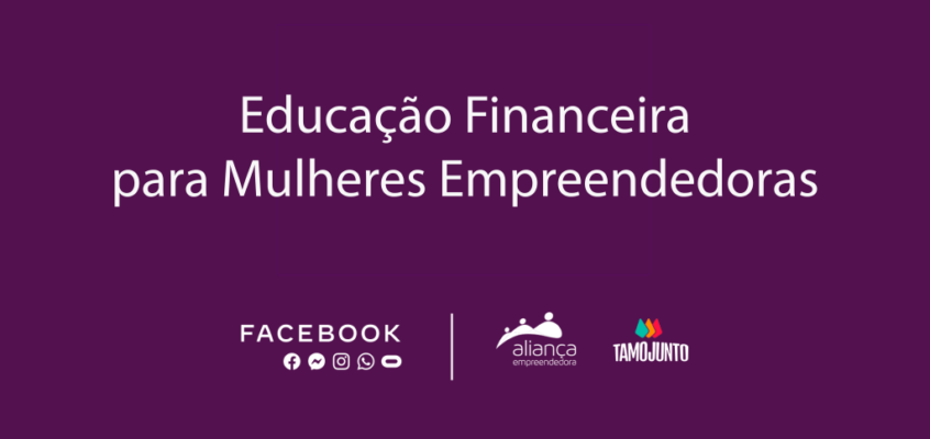 Educação Financeira para Mulheres Empreendedoras